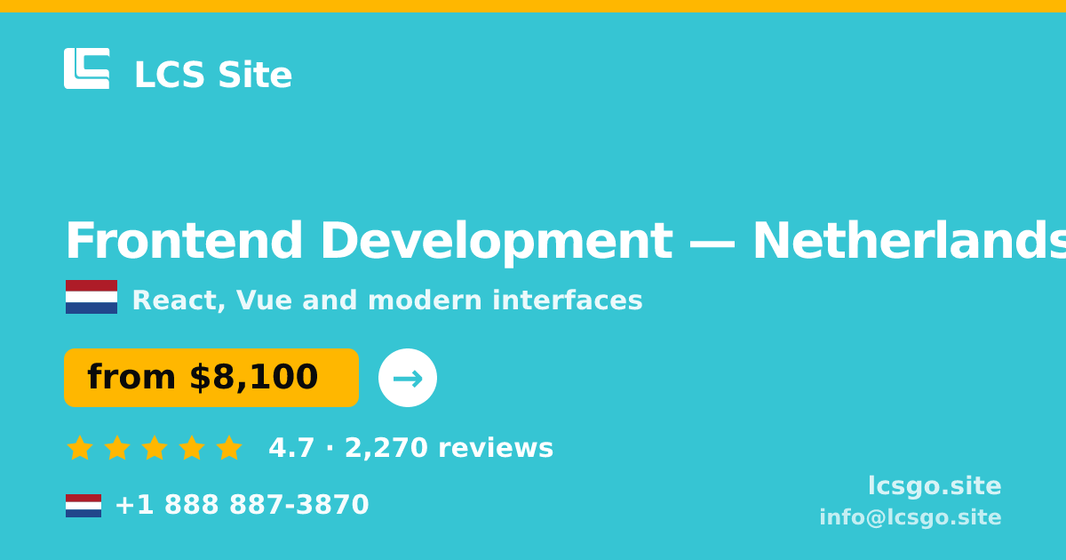 Frontend Development in Amsterdam — from $10,500, rated 4.9/5 by 3381 clients. LCS Site.