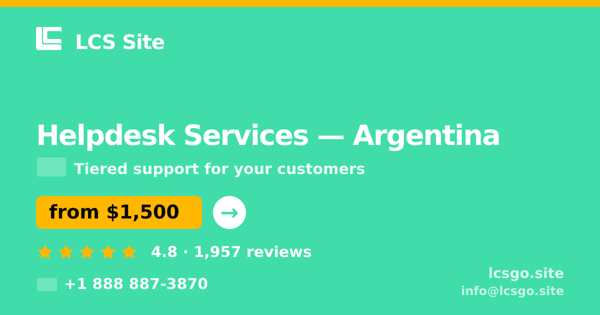 Helpdesk Services in Argentina — from $1,500/mo, rated 4.8/5 by 1957 clients. LCS Site.