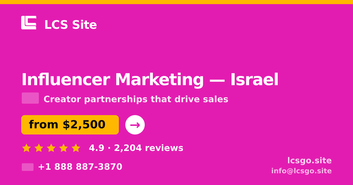 Influencer Marketing in Haifa — from $2,800/mo, rated 4.9/5 by 599 clients. LCS Site.