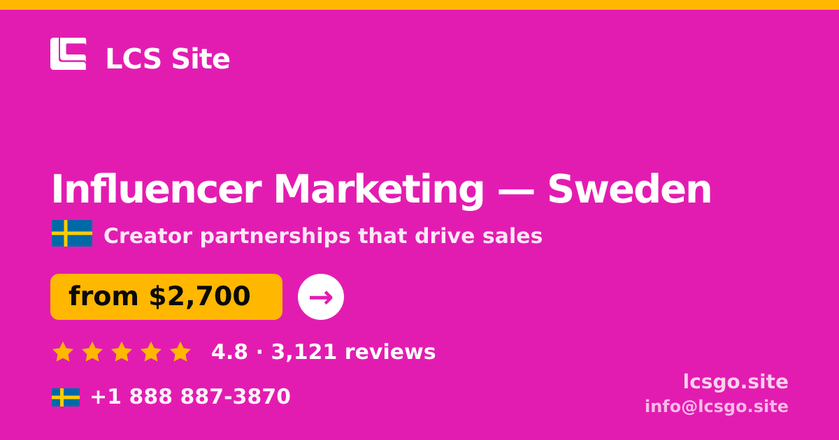 Influencer Marketing in Sweden — from $2,700/mo, rated 4.8/5 by 3121 clients. LCS Site.