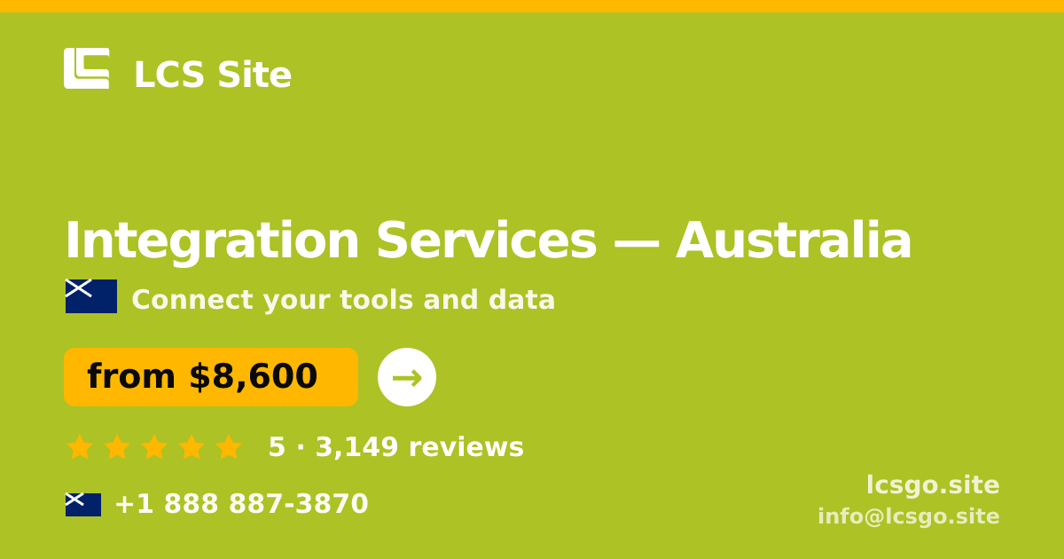 Integration Services in Australia — from $8,600, rated 5/5 by 3149 clients. LCS Site.