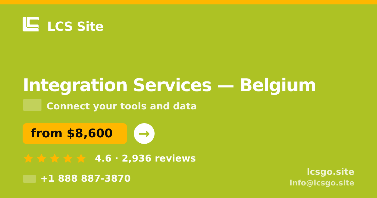 Integration Services in Ghent — from $9,600, rated 4.6/5 by 2521 clients. LCS Site.
