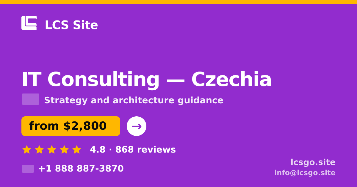 IT Consulting in Czechia — from $2,800, rated 4.8/5 by 868 clients. LCS Site.