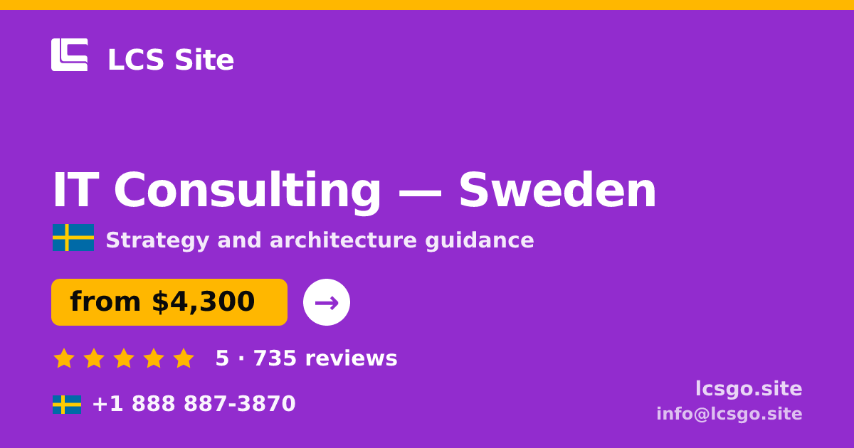 IT Consulting in Sweden — from $4,300, rated 5/5 by 735 clients. LCS Site.