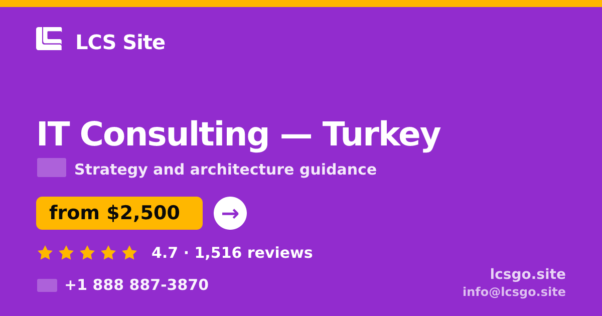 IT Consulting in Ankara — from $1,800, rated 4.5/5 by 650 clients. LCS Site.