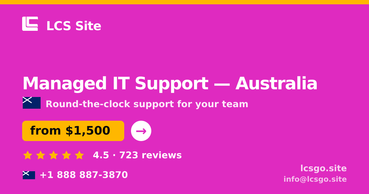 Managed IT Support in Australia — from $1,500/mo, rated 4.5/5 by 723 clients. LCS Site.