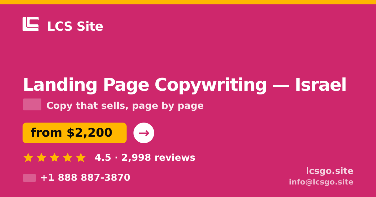 Landing Page Copywriting in Israel — from $2,200, rated 4.5/5 by 2998 clients. LCS Site.