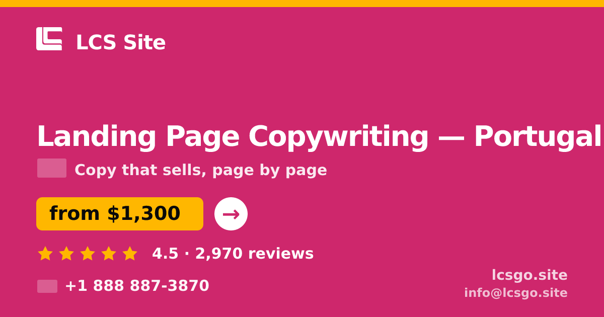 Landing Page Copywriting in Braga — from $1,100, rated 4.7/5 by 2181 clients. LCS Site.