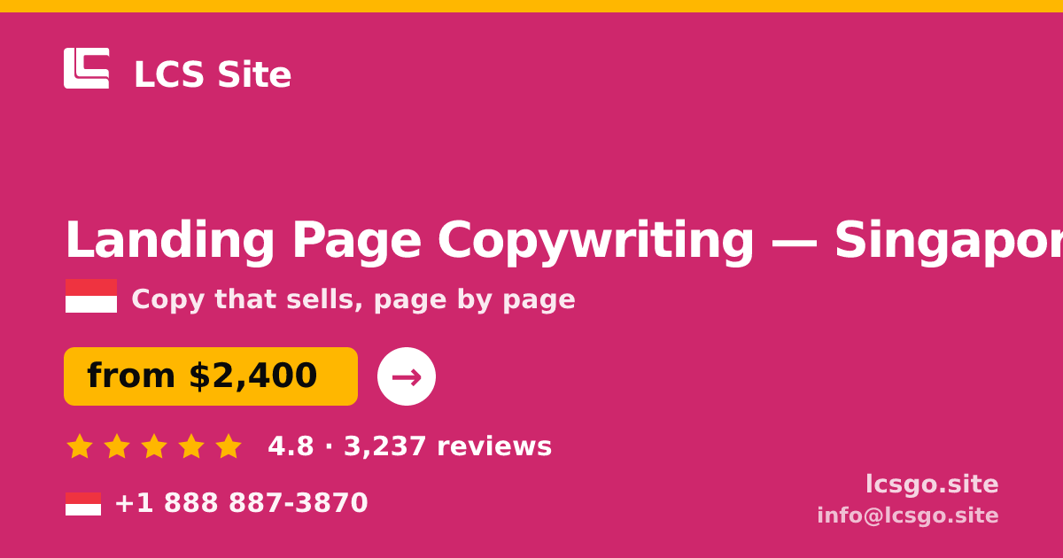 Landing Page Copywriting in Singapore — from $2,400, rated 4.8/5 by 3237 clients. LCS Site.