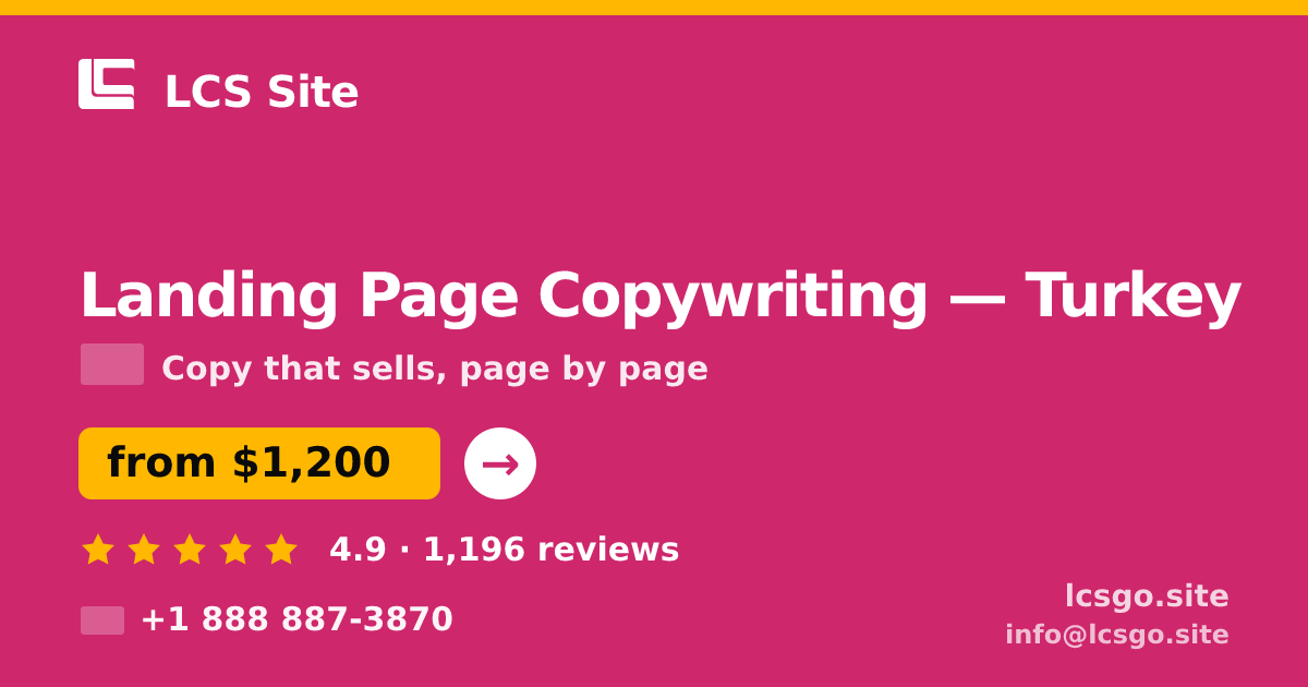 Landing Page Copywriting in Turkey — from $1,200, rated 4.9/5 by 1196 clients. LCS Site.