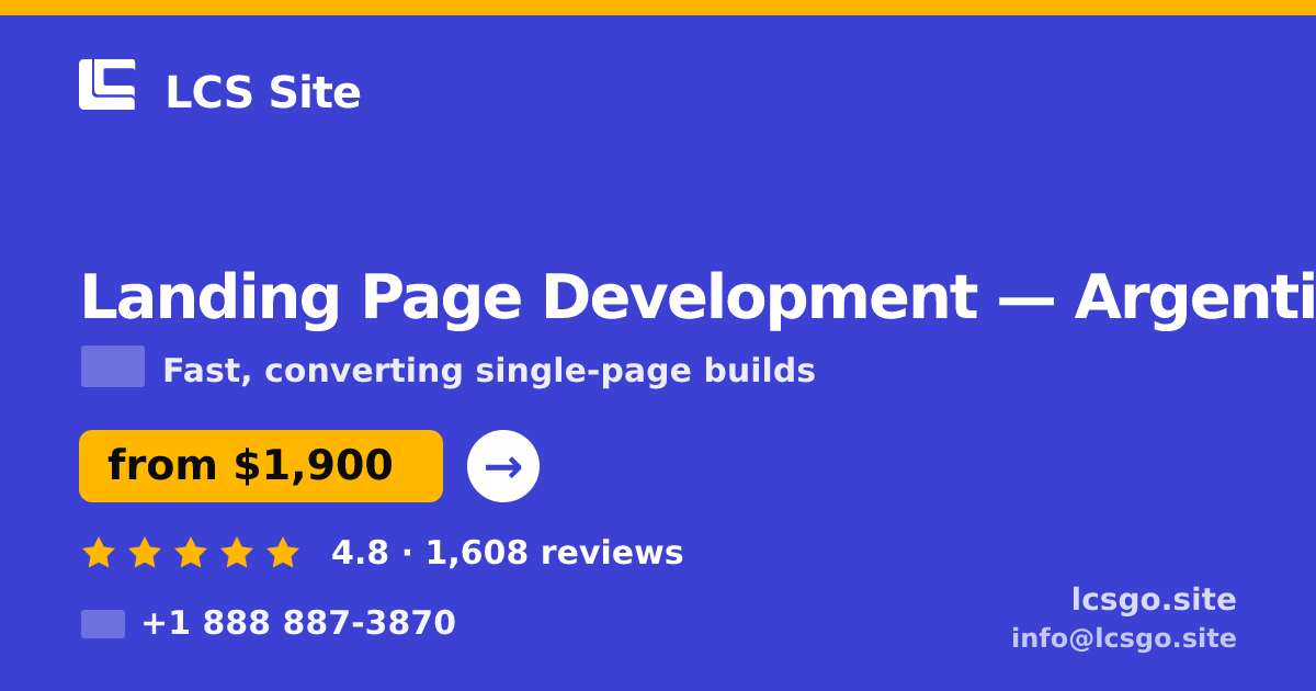 Landing Page Development in Argentina — from $1,900, rated 4.8/5 by 1608 clients. LCS Site.