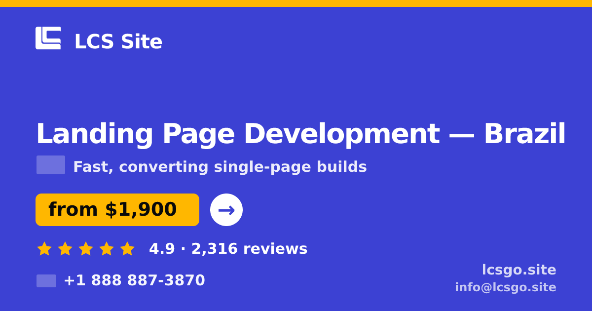 Landing Page Development in Brazil — from $1,900, rated 4.9/5 by 2316 clients. LCS Site.