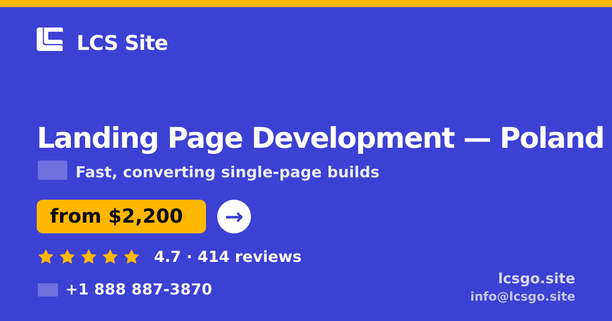 Landing Page Development in Poland — from $2,200, rated 4.7/5 by 414 clients. LCS Site.