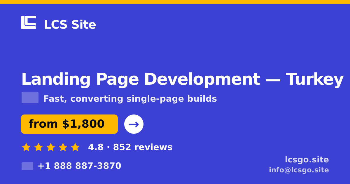 Landing Page Development in Turkey — from $1,800, rated 4.8/5 by 852 clients. LCS Site.