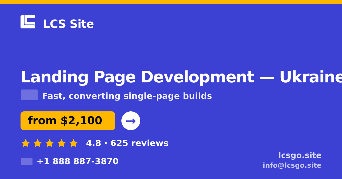 Landing Page Development in Ukraine — from $2,100, rated 4.8/5 by 625 clients. LCS Site.