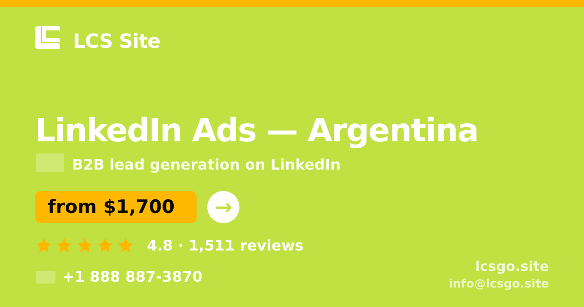 LinkedIn Ads in Argentina — from $1,700/mo, rated 4.8/5 by 1511 clients. LCS Site.