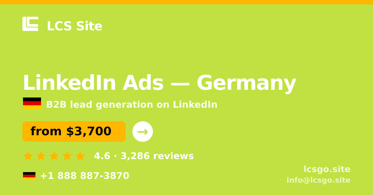 LinkedIn Ads in Germany — from $3,700/mo, rated 4.6/5 by 3286 clients. LCS Site.