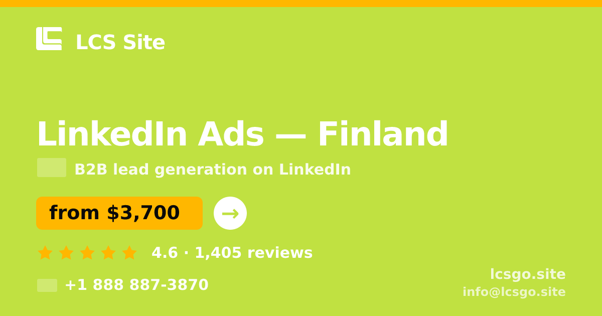 LinkedIn Ads in Finland — from $3,700/mo, rated 4.6/5 by 1405 clients. LCS Site.
