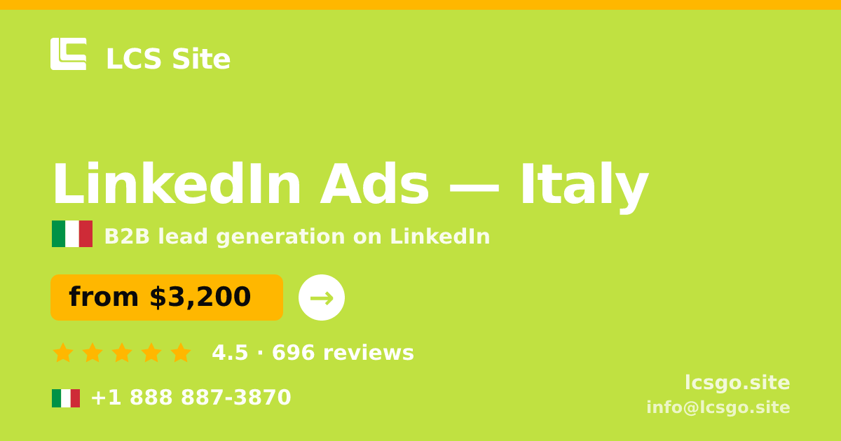 LinkedIn Ads in Italy — from $3,200/mo, rated 4.5/5 by 696 clients. LCS Site.