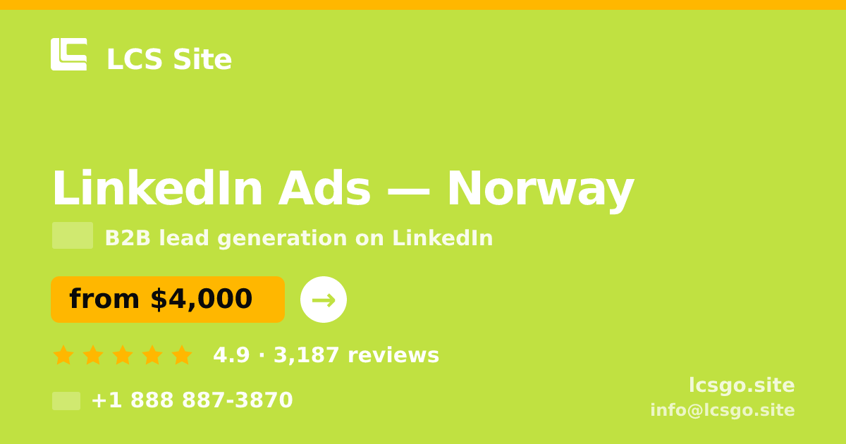LinkedIn Ads in Norway — from $4,000/mo, rated 4.9/5 by 3187 clients. LCS Site.
