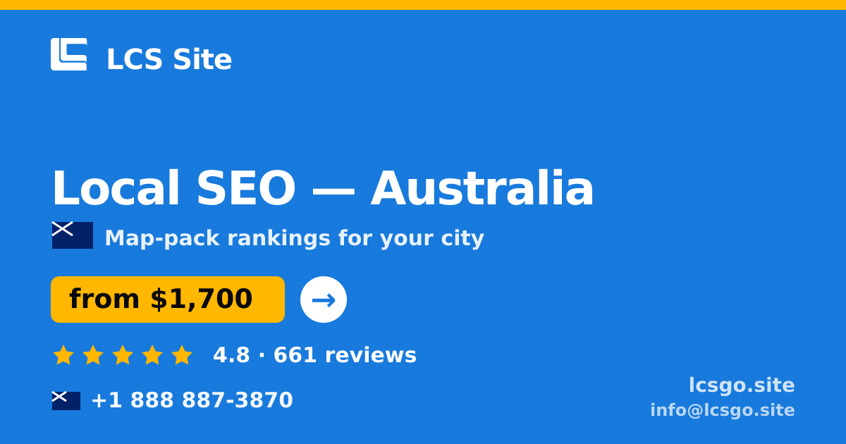 Local SEO in Australia — from $1,700/mo, rated 4.8/5 by 661 clients. LCS Site.