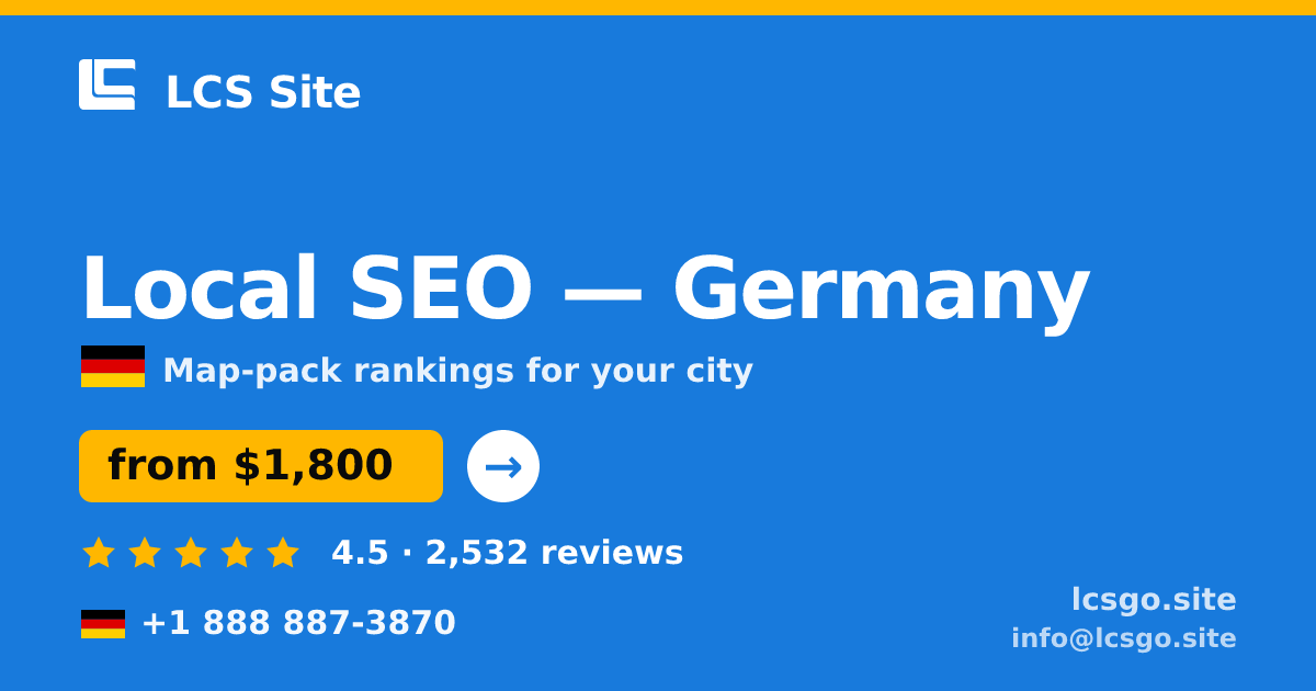 Local SEO in Germany — from $1,800/mo, rated 4.5/5 by 2532 clients. LCS Site.