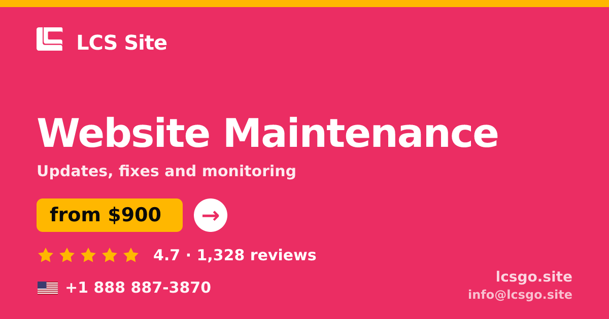 Website Maintenance in the USA — from $900/mo, rated 4.7/5 by 1328 clients. LCS Site.