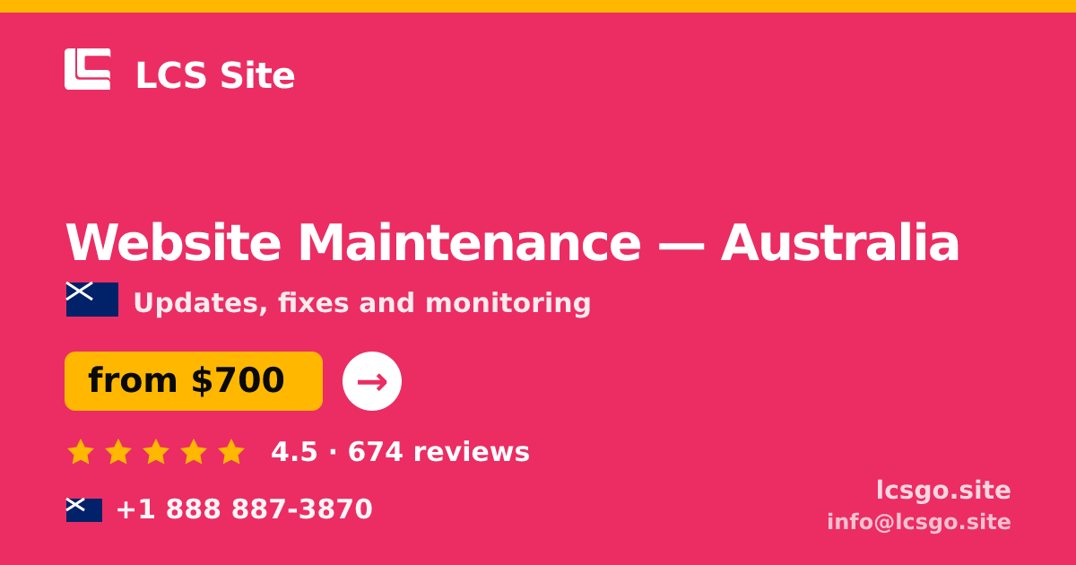 Website Maintenance in Australia — from $700/mo, rated 4.5/5 by 674 clients. LCS Site.