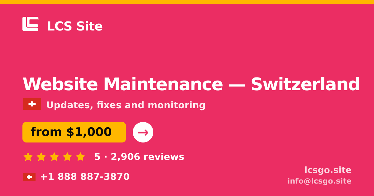 Website Maintenance in Geneva — from $1,400/mo, rated 4.6/5 by 2512 clients. LCS Site.