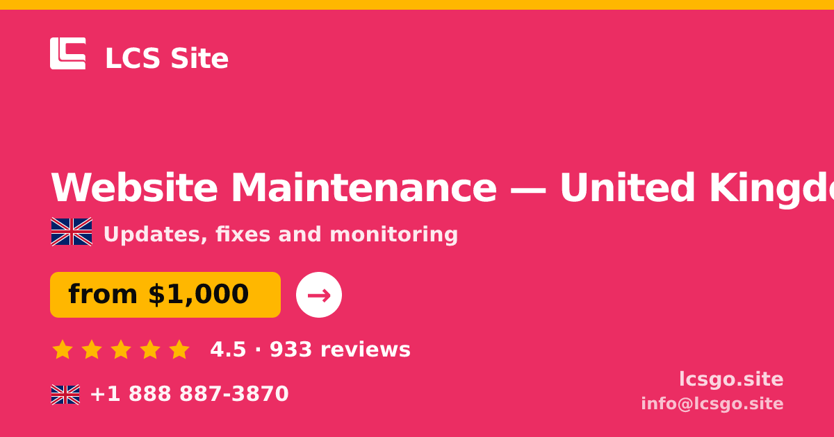 Website Maintenance in United Kingdom — from $1,000/mo, rated 4.5/5 by 933 clients. LCS Site.