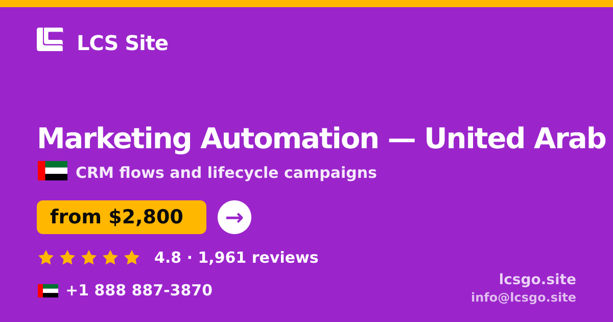 Marketing Automation in United Arab Emirates — from $2,800/mo, rated 4.8/5 by 1961 clients. LCS Site.
