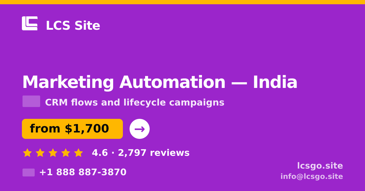 Marketing Automation in India — from $1,700/mo, rated 4.6/5 by 2797 clients. LCS Site.