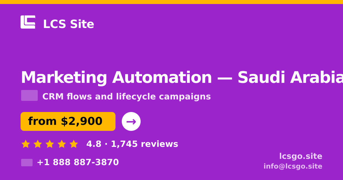 Marketing Automation in Dammam — from $2,800/mo, rated 4.9/5 by 3461 clients. LCS Site.