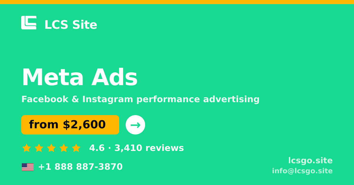 Meta Ads in the USA — from $2,600/mo, rated 4.6/5 by 3410 clients. LCS Site.