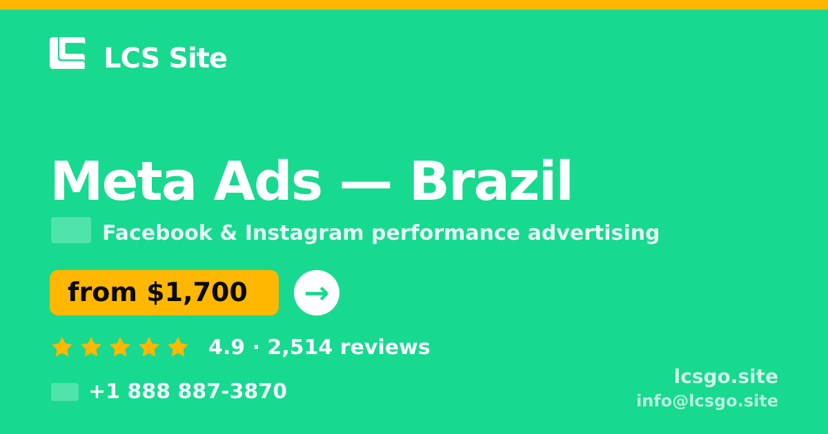 Meta Ads in Brazil — from $1,700/mo, rated 4.9/5 by 2514 clients. LCS Site.