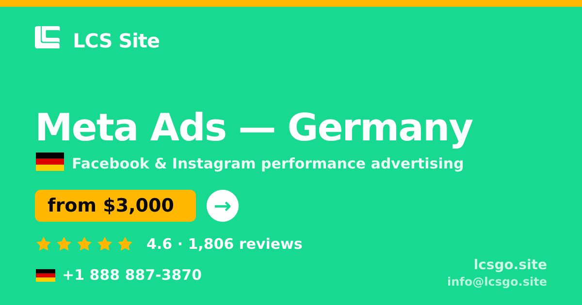 Meta Ads in Germany — from $3,000/mo, rated 4.6/5 by 1806 clients. LCS Site.