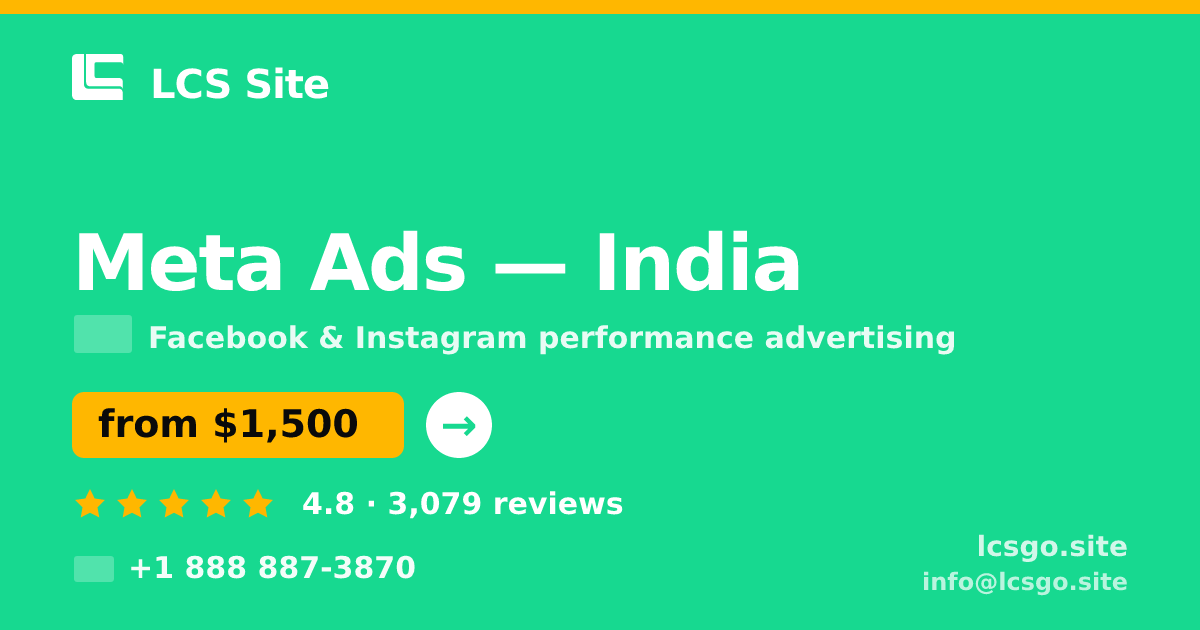 Meta Ads in India — from $1,500/mo, rated 4.8/5 by 3079 clients. LCS Site.