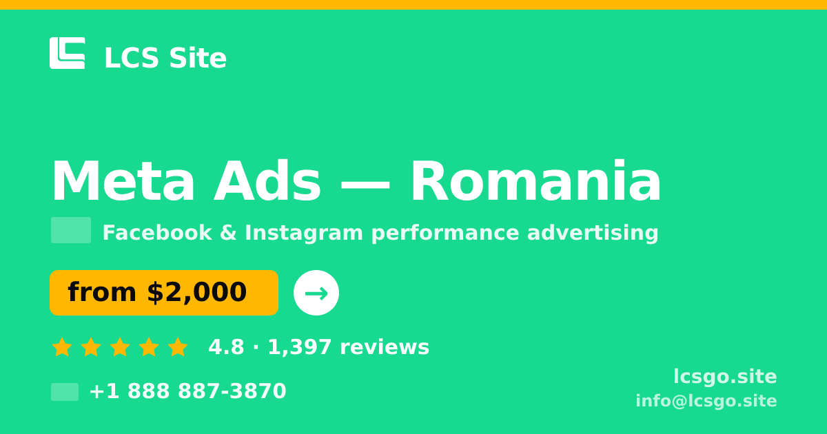 Meta Ads in Romania — from $2,000/mo, rated 4.8/5 by 1397 clients. LCS Site.
