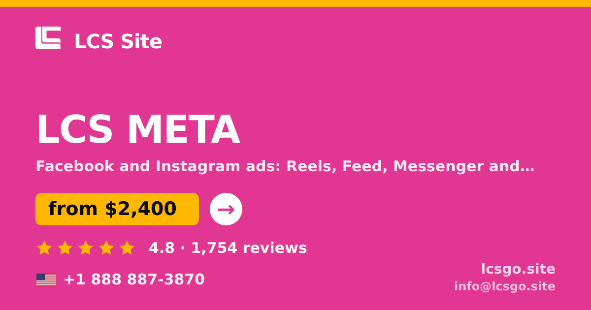 LCS META in the USA — from $2,400/mo, rated 4.8/5 by 1754 clients. LCS Site.