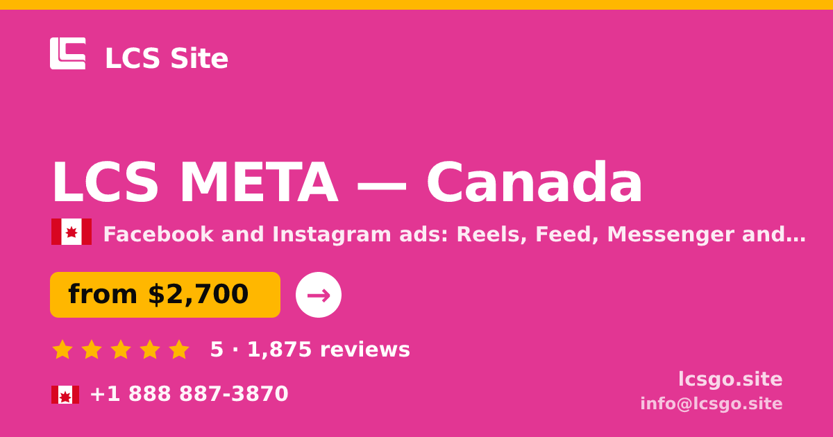 LCS META in Canada — from $2,700/mo, rated 5/5 by 1875 clients. LCS Site.