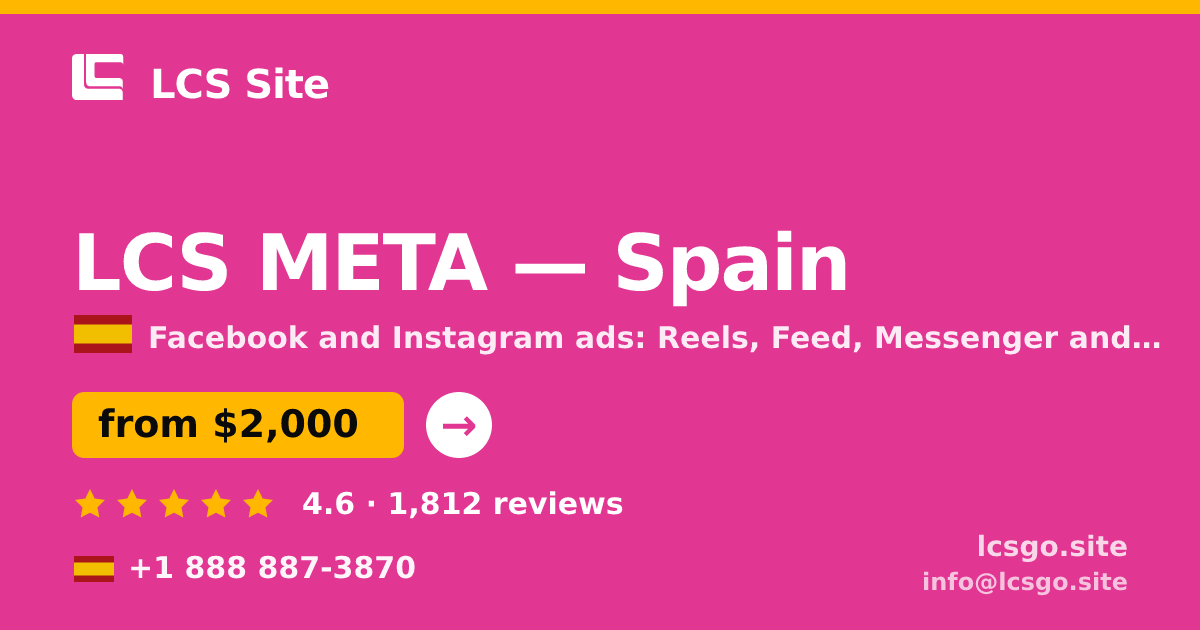 LCS META in Spain — from $2,000/mo, rated 4.6/5 by 1812 clients. LCS Site.