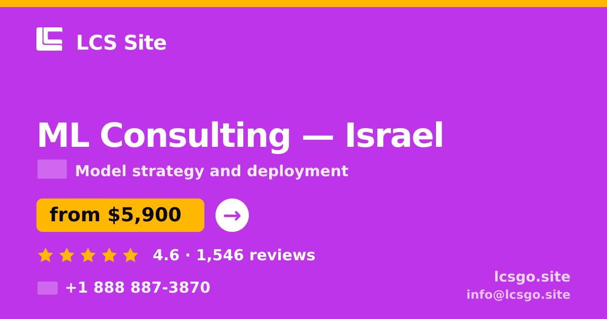 ML Consulting in Tel Aviv — from $6,500, rated 4.9/5 by 2785 clients. LCS Site.