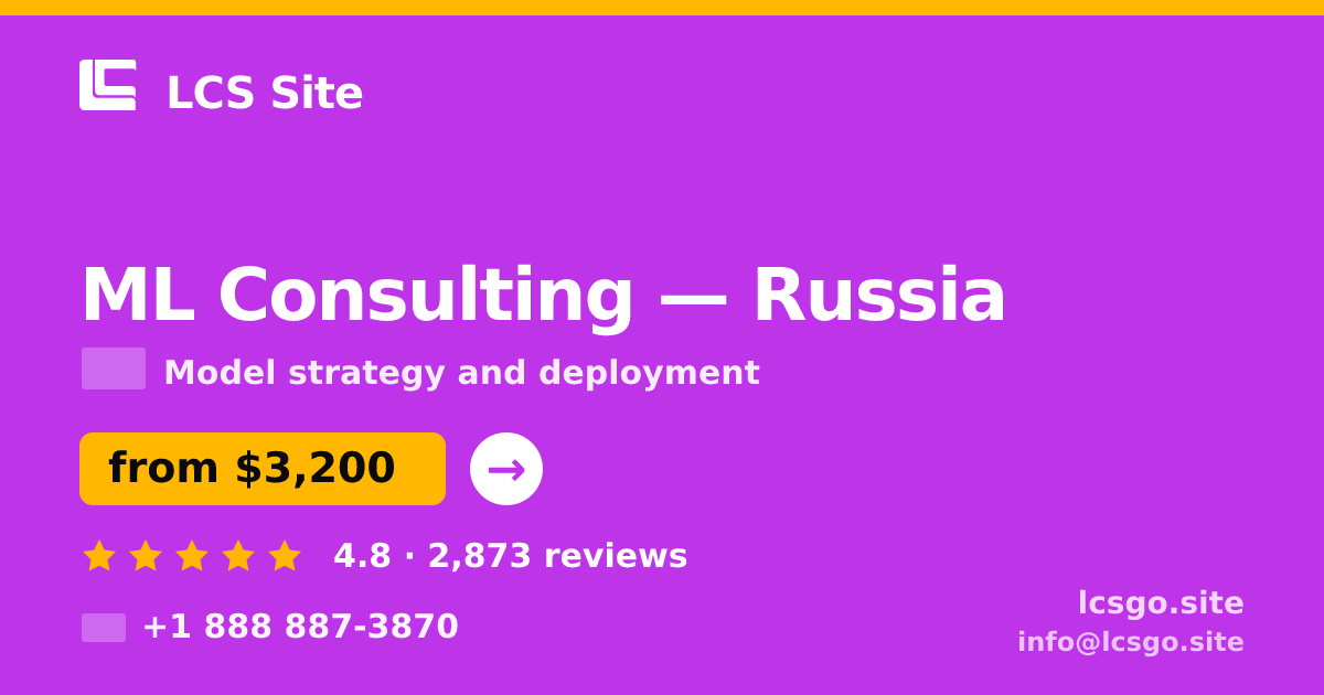 ML Consulting in Russia — from $3,200, rated 4.8/5 by 2873 clients. LCS Site.