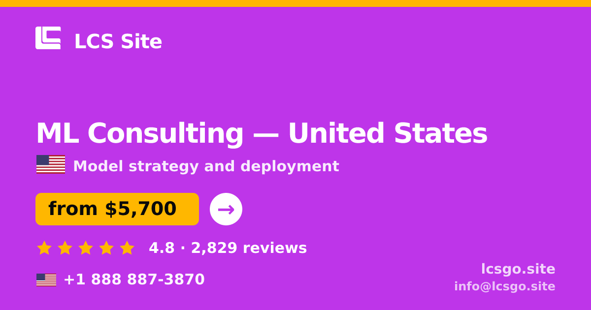 ML Consulting in United States — from $5,700, rated 4.8/5 by 2829 clients. LCS Site.