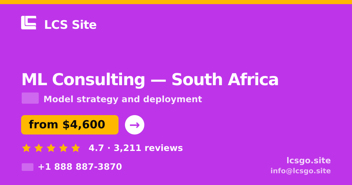ML Consulting in South Africa — from $4,600, rated 4.7/5 by 3211 clients. LCS Site.