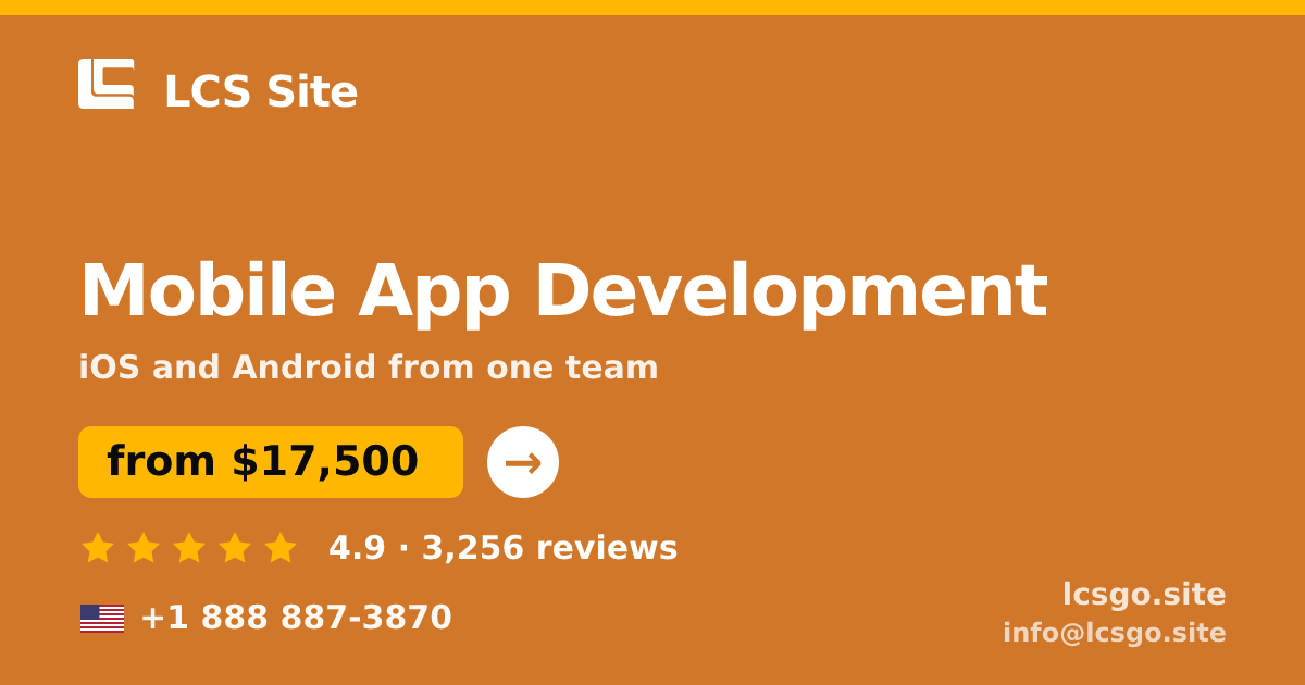 Mobile App Development in the USA — from $17,500, rated 4.9/5 by 3256 clients. LCS Site.