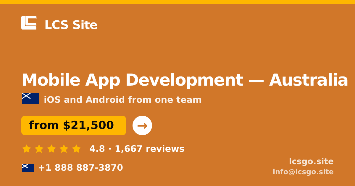 Mobile App Development in Australia — from $21,500, rated 4.8/5 by 1667 clients. LCS Site.