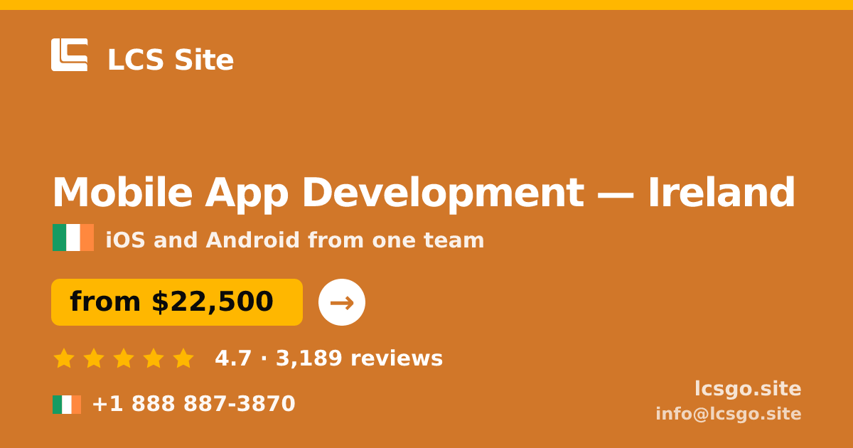 Mobile App Development in Cork — from $20,500, rated 5/5 by 3160 clients. LCS Site.