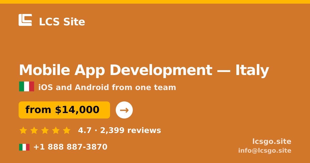 Mobile App Development in Italy — from $14,000, rated 4.7/5 by 2399 clients. LCS Site.