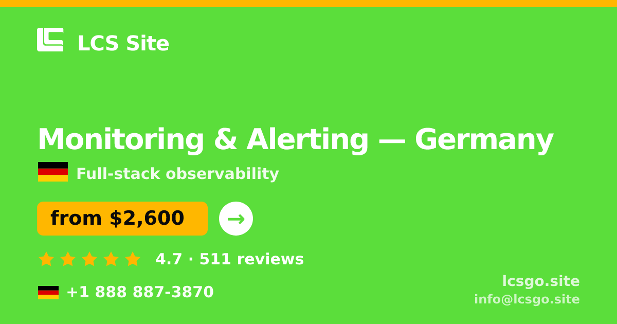Monitoring & Alerting in Germany — from $2,600/mo, rated 4.7/5 by 511 clients. LCS Site.